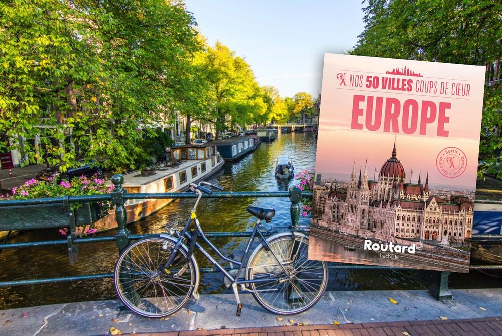 Nos 50 villes coups de coeur en Europe