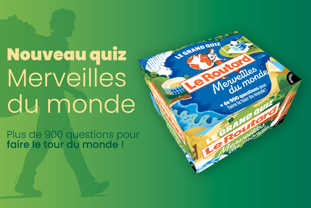 Le grand quiz Le Routard - Merveilles du monde