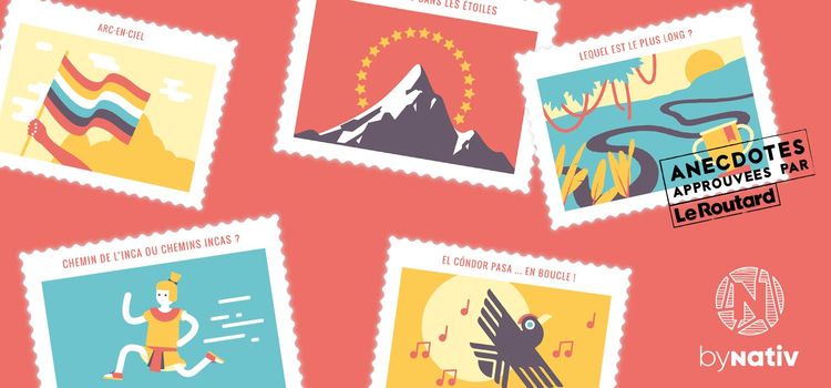 Le saviez-vous ? Découvrez nos anecdotes sur le Pérou !