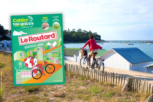 Le Cahier de vacances pour adultes du Routard spécial vélo est disponible !