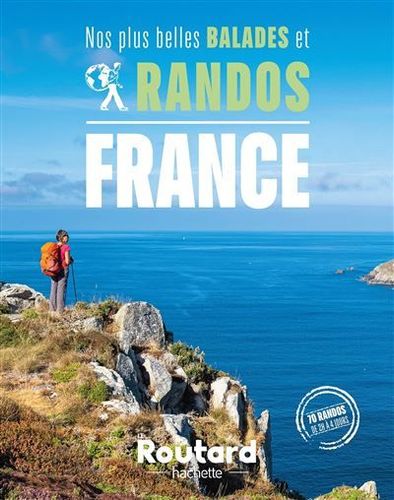 Nos plus belles balades et randos en France