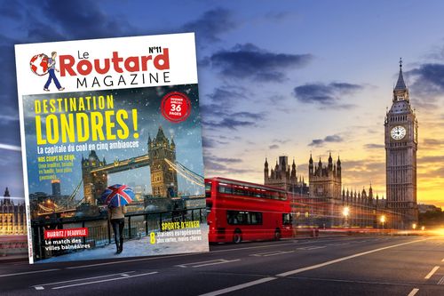 Le Routard Magazine n°11 : spécial Londres