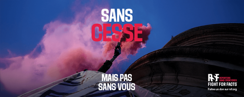 Soutenez la liberté de la presse : Reporters sans frontières lance sa campagne d’appel à don