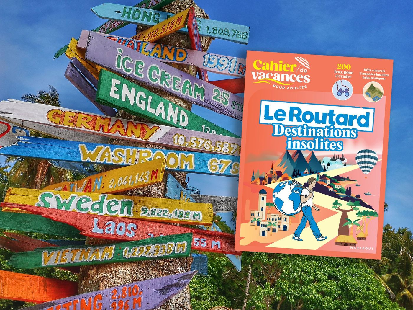 Cahier de vacances pour adultes : Le Routard « Destinations insolites »