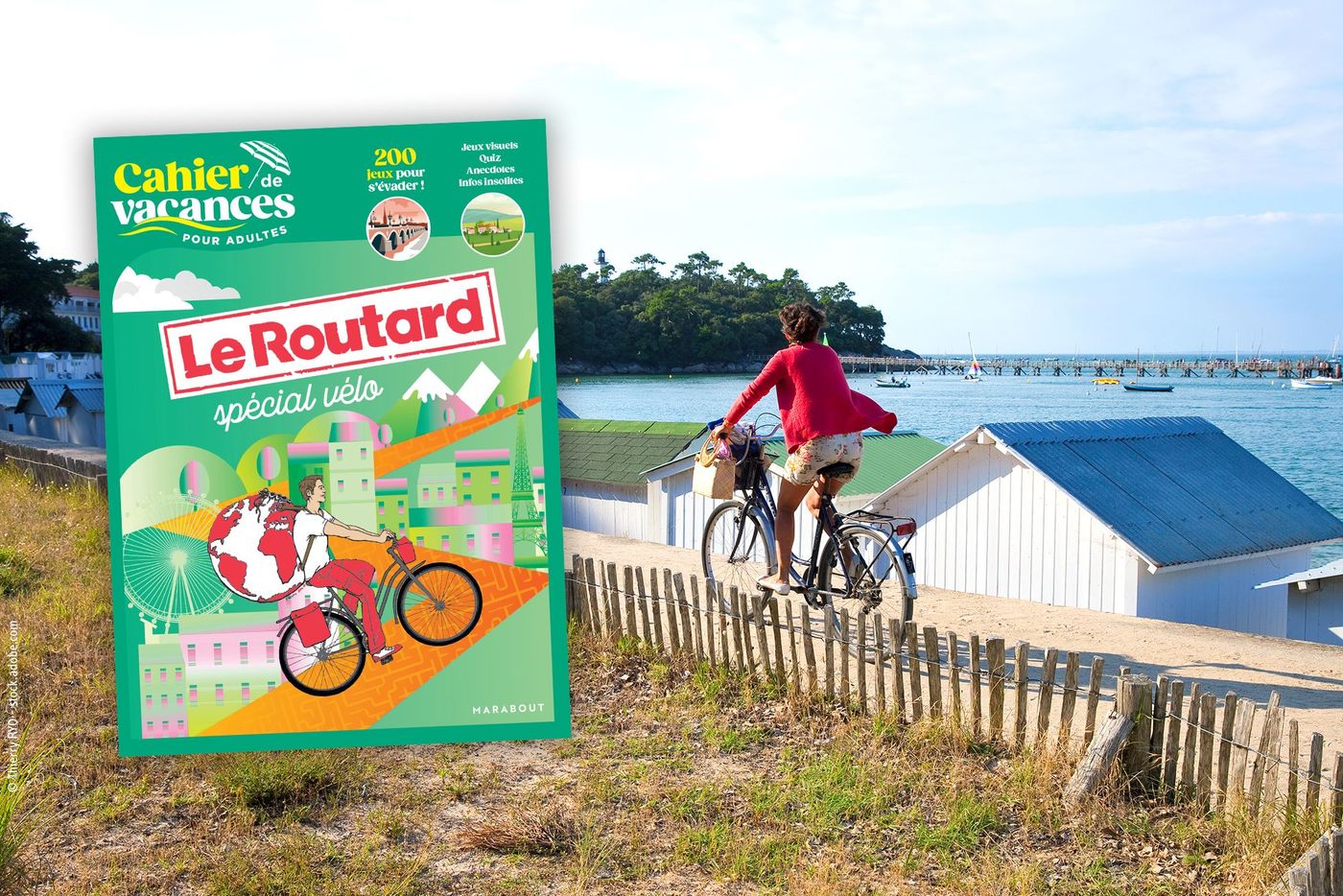 Le Cahier de vacances pour adultes du Routard spécial vélo est disponible !