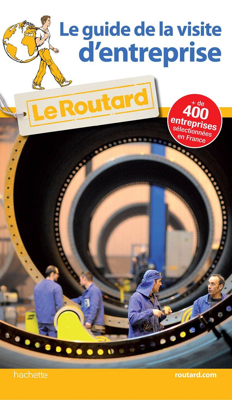 Le Routard de la visite d'entreprise